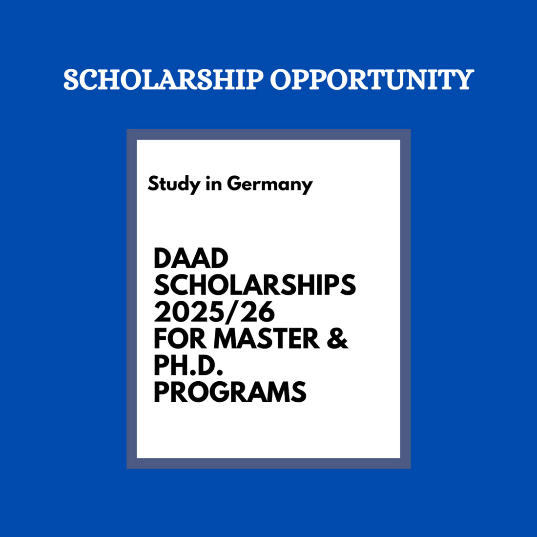 DAAD Scholarships 2025/26 for Master's & PhD