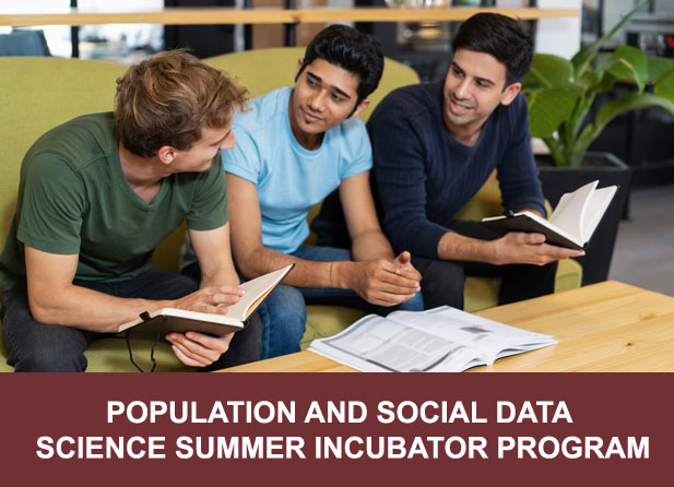 Population and Social Data Science Summer Incubator Program