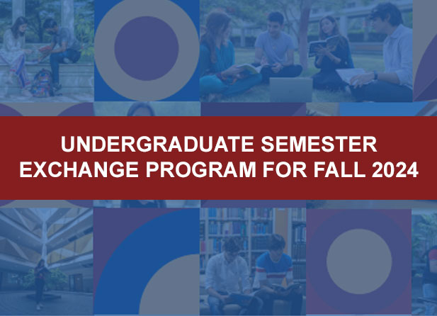 Undergraduate Semester Exchange Program for Fall 2024